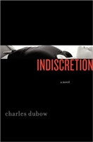 Indiscretion Charles Dubow